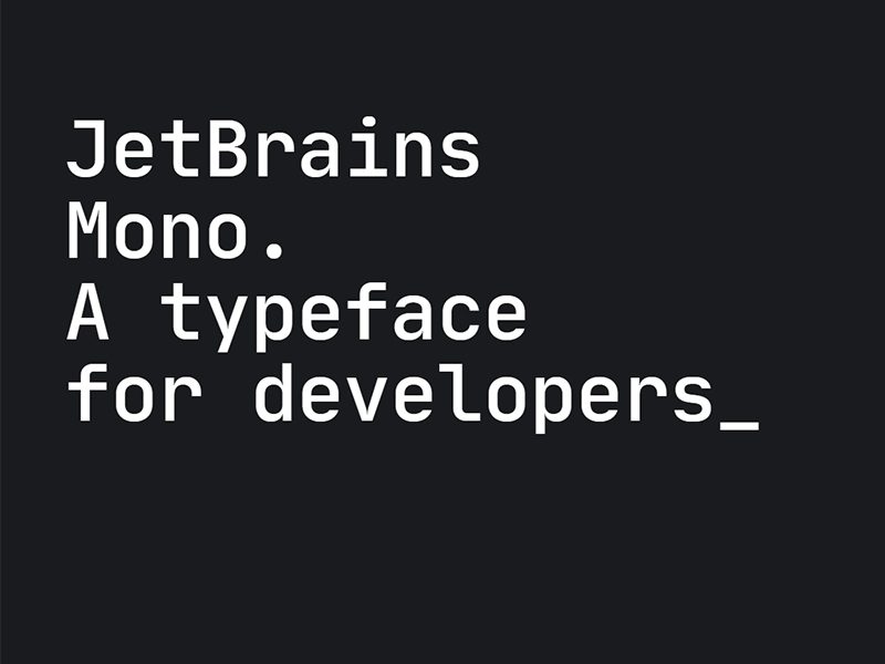 JetBrain Mono — A Free Typeface for Developers